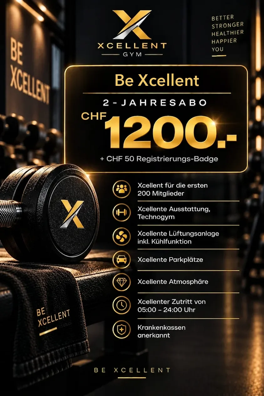 Xcellent Gym 2-Jahresabo CHF 1200 plus CHF 50 Registrierungs-Badge